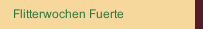 Flitterwochen Fuerte
